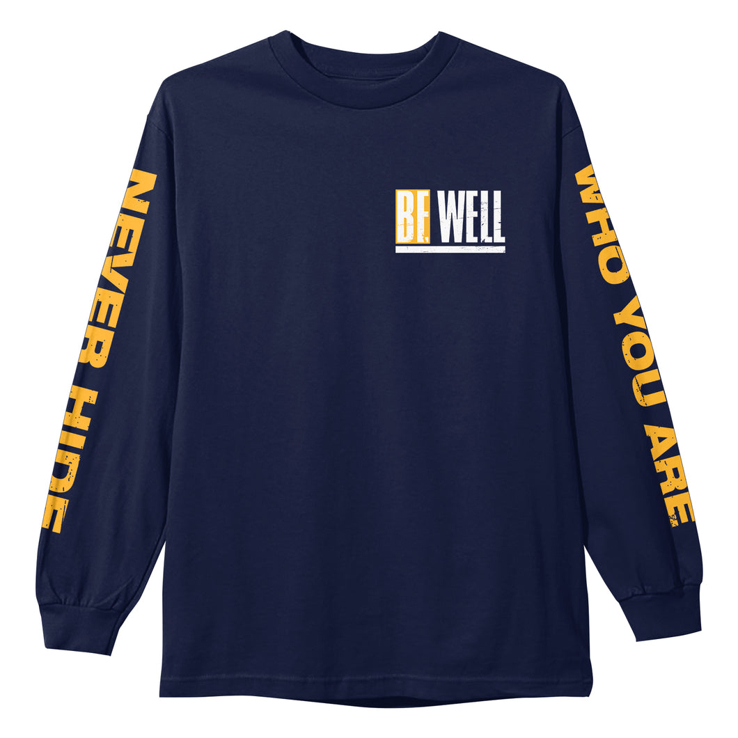 Never Hide Who You Are Navy Long Sleeve